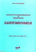 Ulusalüstü İnsan Hakları Hukukunda ve Türk Hukukunda Olağanüstü Rejim Standartları