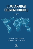Uluslararası Ekonomi Hukuku Cilt-1
