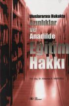 Uluslararası Hukukta Azınlıklar ve Anadilde Eğitim Hakkı