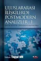 Uluslararası İlişkilerde Postmodern Analizler - 1