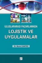 Uluslararası Pazarlamada Lojistik ve Uygulamalar