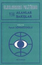 Uluslararası Politikada Yeni Alanlar Yeni Bakışlar