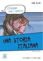 Una Storia Italiana (L’italiano Con i Fumetti- Livello: A1-A2) İtalyanca Okuma Kitabı