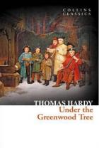 Under the Greenwood Tree (Collins Classics)