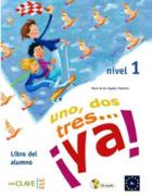 Uno, Dos, Tres... ya! 1 Libro del Alumno (Ders Kitabı, CD) 7, 10 Yaş İspanyolca Temel Seviye