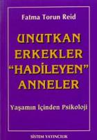 Unutkan Erkekler “Hadileyen“ Anneler Yaşamın İçinden Psikoloji