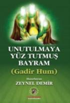 Unutulmaya Yüz Tutmuş Bayram