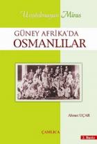 Unutulmayan Miras-Güney Afrika'da Osmanlılar