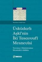 Üsküdarlı Aşki’nin İki Tasavvufi Mesnevisi