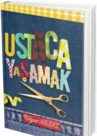 Ustaca Yaşamak