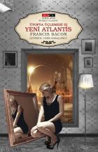 Ütopya Üçlemesi III Yeni Atlantis Timeless World Classic