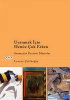 Uyanmak İçin Henüz Çok Erken