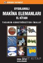 Uygulamalı Makina Elemanları El Kitabı