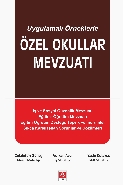 Uygulamalı Örneklerle Özel Okullar Mevzuatı