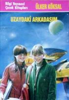 Uzaydaki Arkadaşım