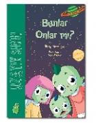 Uzayın Sırrı Bunlar Onlar Mı