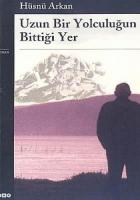 Uzun Bir Yolculuğun Bittiği Yer