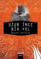 Uzun İnce Bir Yol