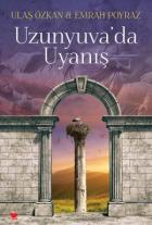 Uzunyuva’da Uyanış