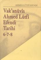 Vak’anüvis Ahmed Lütfi Efendi Tarihi 8 Cilt Takım