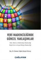 Veri Madenciliğinde Güncel Yaklaşımlar