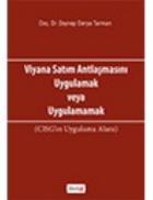 Viyana Satım Antlaşmasını Uygulamak veya Uygulamamak