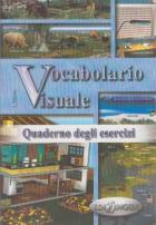 Vocabolario Visuale Quaderno degli esercizi (İtalyanca 1000 Temel Kelime - Alıştırmalar)