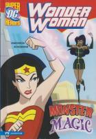 Wonder Woman - Monster Magic