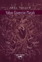 Yaban Güvercini Masalı