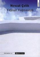 Yağmur Yağmasaydı