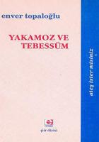 Yakamoz ve Tebessüm