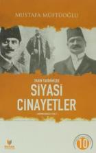 Yakın Tarihimizde Siyasi Cinayetler Cilt 4