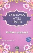 Yakmayan Ateş Pişirir