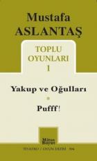 Yakup ve Oğulları - Pufff!