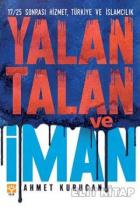 Yalan, Talan ve İman