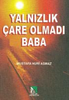 Yalnızlık Çare Olmadı Baba