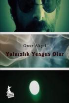 Yalnızlık Yengen Olur