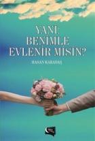 Yani: Benimle Evlenir misin