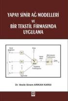 Yapay Sinir Ağ Modelleri Ve Bir Tekstil Firmasında Uygulama