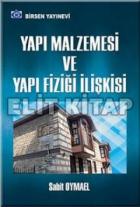 Yapı Malzemesi ve Yapı Fiziği İlişkisi