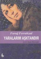 Yaralarım Aşktandır