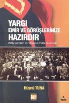 Yargı Emir ve Görüşlerinize Hazırdır