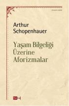 Yaşam Bilgeliği Üzerine Aforizmalar