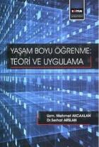 Yaşam Boyu Öğrenme - Teori Ve Uygulama