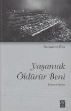 Yaşamak Öldürür Beni