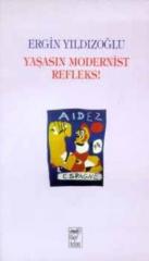 Yaşasın Modernist Refleks