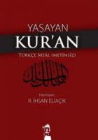 Yaşayan Kur’an Türkçe Meal - Metinsiz