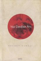 Yaz Dediler Anı