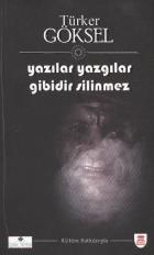 Yazılar Yazgılar Gibidir Silinmez