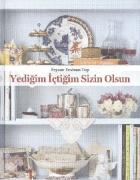 Yediğim İçtiğim Sizin Olsun (Ciltli)